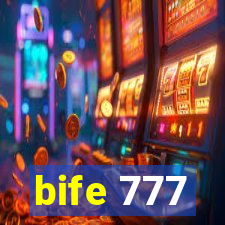 bife 777